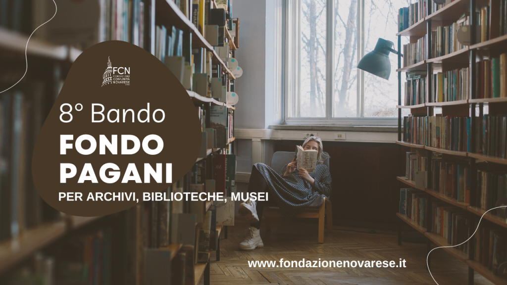 Bando Fondo Pagani - Per Archivi Biblioteche Musei. Ottava edizione
